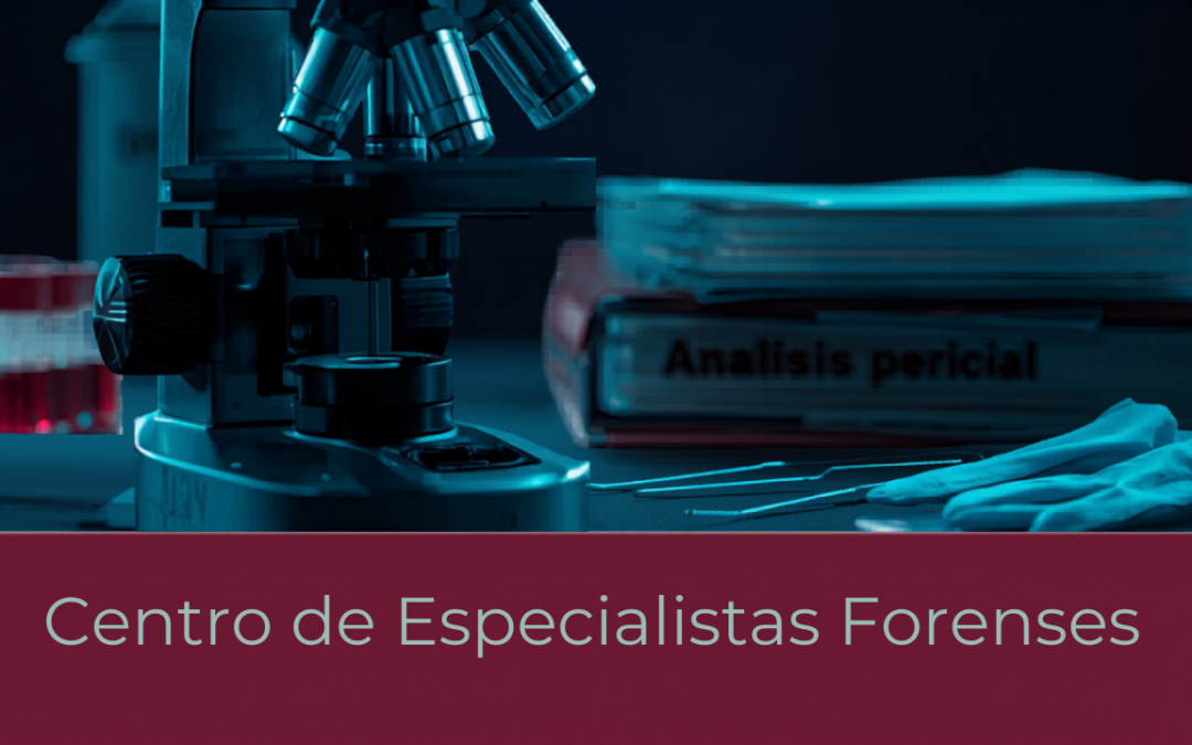 Prueba pericial en presunta violencia sexual: qué analiza un experto forense